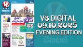 V6 DIGITAL 09.10.2025 EVENING EDITION
