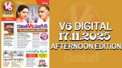 V6 DIGITAL 17.11.2025 AFTERNOON EDITION 