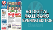 V6 DIGITAL 20.11.2025 EVENING EDITION 