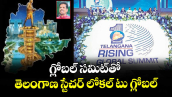 గ్లోబల్ సమిట్⁬తో తెలంగాణ స్టేచర్ లోకల్ టు గ్లోబల్