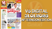 V6 DIGITAL 31.01.2026 AFTERNOON EDITION