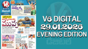 V6 DIGITAL 29.01.2026 EVENING EDITION