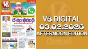 V6 DIGITAL 03.02.2026 AFTERNOON EDITION