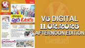 V6 DIGITAL 11.02.2026 AFTERNOON EDITION