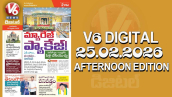 V6 DIGITAL 25.02.2026 AFTERNOON EDITION